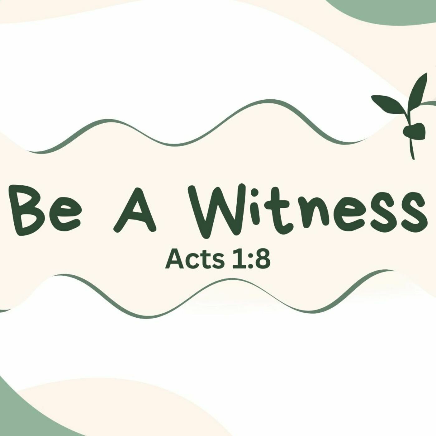 Be a Witness