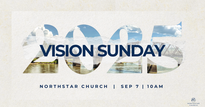 Vision Sunday 2025