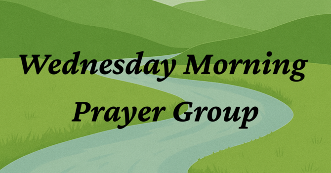 Wednesday Morning Prayer Group