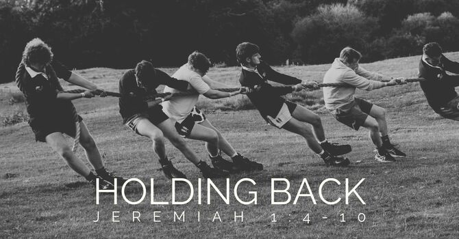 Holding Back