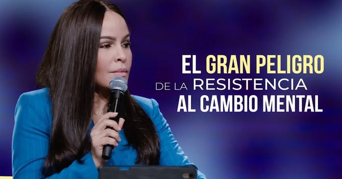 El gran peligro de la resistencia al cambio mental