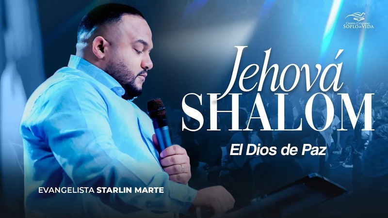 Jehová Shalom, el Dios de paz
