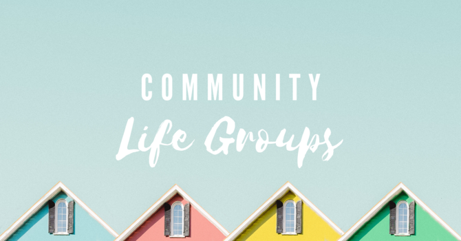 Community Life Groups