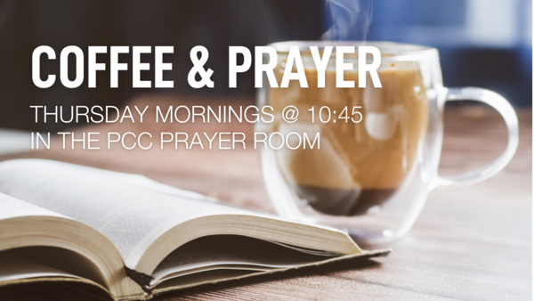 Coffee & Prayer is Back!