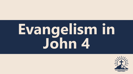 Evangelism in John 4