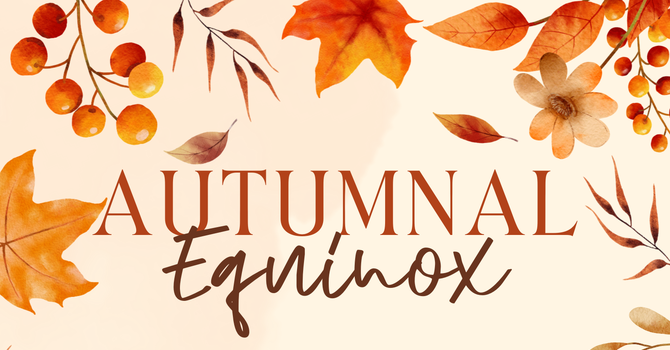 Autumnal Equinox Celebration