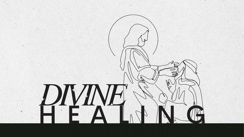 Divine Healing