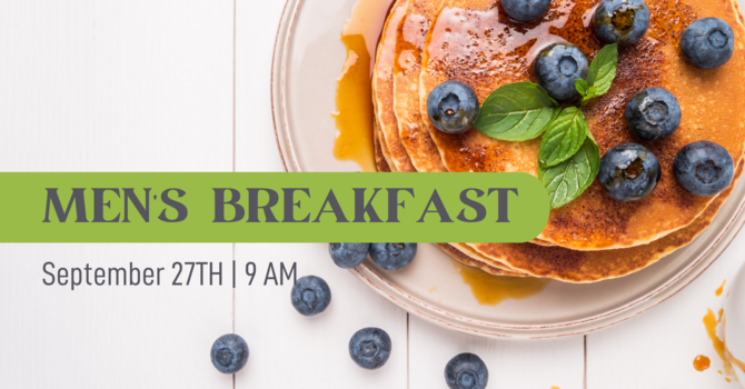 Men's Breakfast!