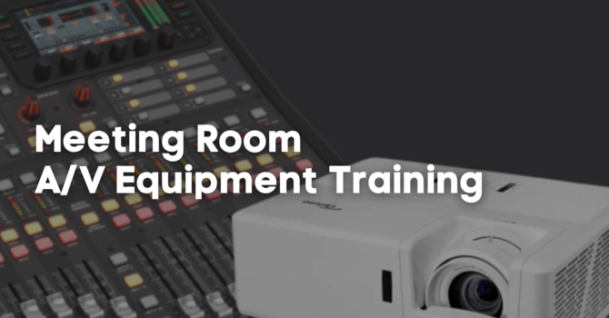 Meeting Room AV Equipment Training