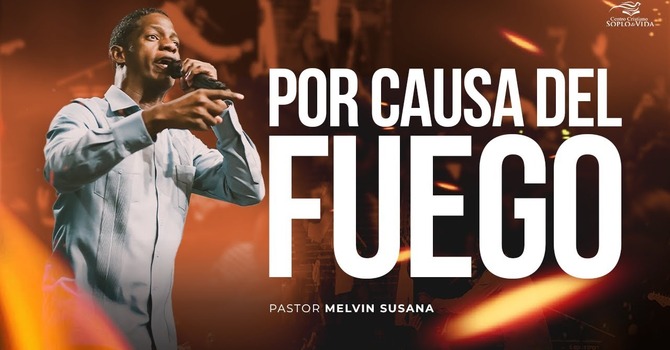 Por causa del fuego