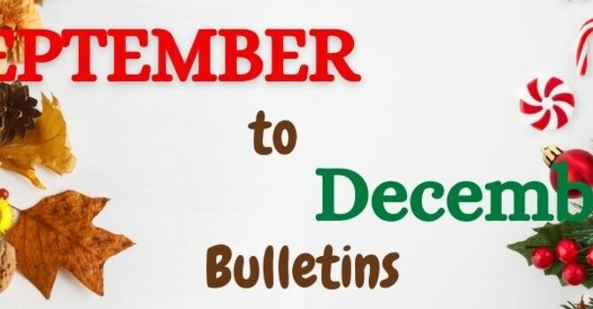 September to December Bulletins