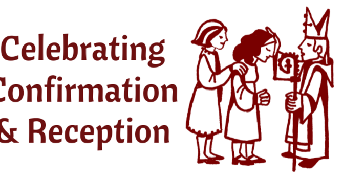 Service of Confirmation & Reception