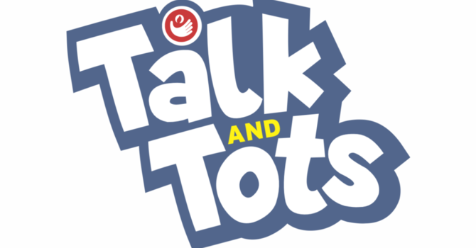 Talk and Tots