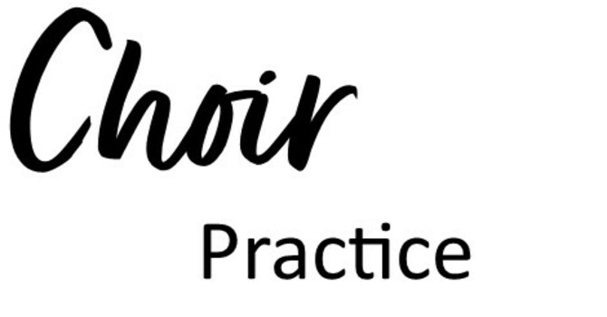 Choir Practice
