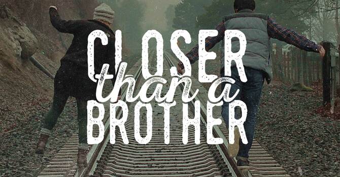 A Friend That Sticks Closer Than a Brother image