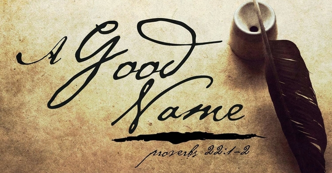 The Reputation of a Good Name image