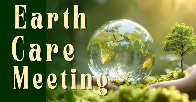 Earthcare Meeting