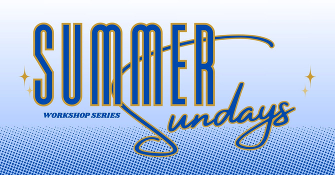 Summer Sundays Workshop