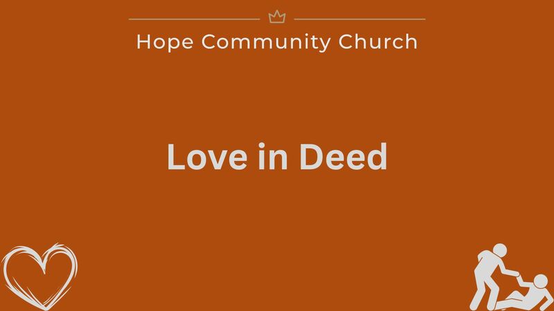 Love in Deed