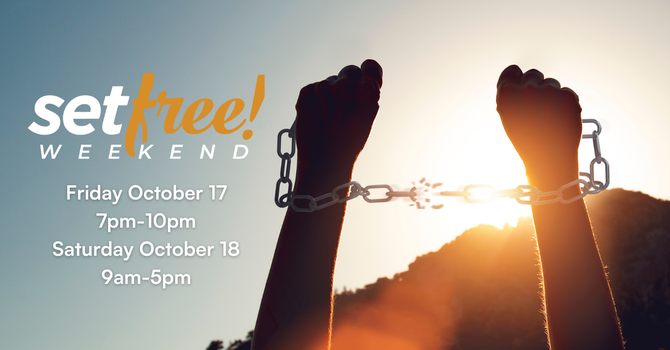 Set Free Weekend 2025