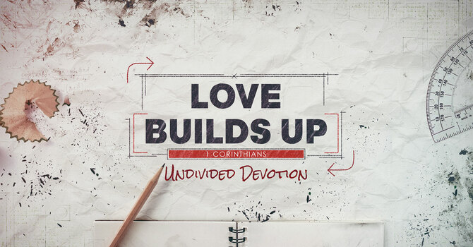 Undivided Devotion