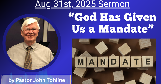 God Has Given Us a Mandate