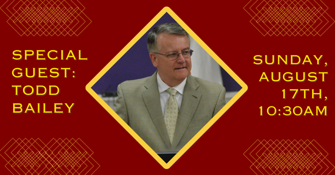 Guest Speaker: Todd Bailey
