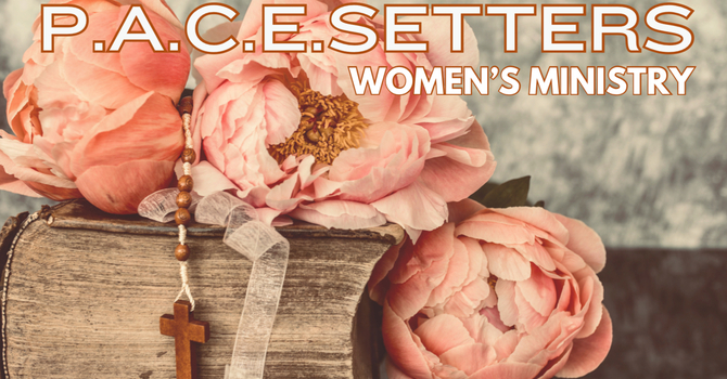 P.A.C.E.Setters Women's Ministry