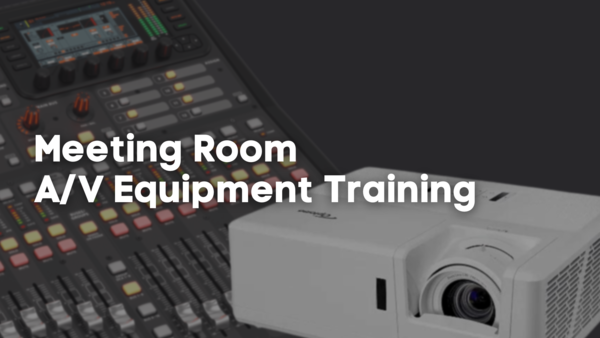 Meeting Room AV Equipment Training