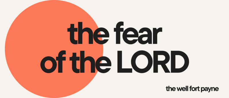 The Fear Of The Lord