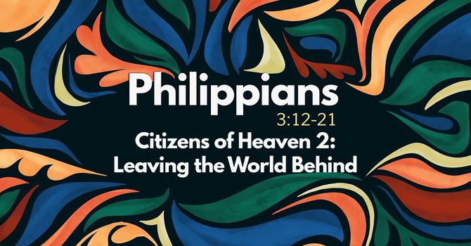 Citizens of Heaven 2: Leaving the World Behind