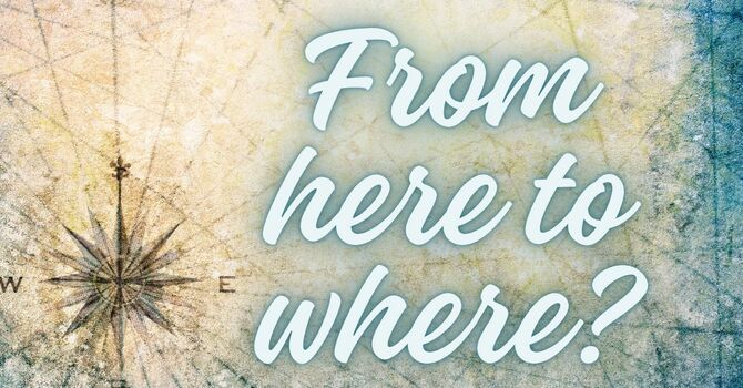 From Here to Where