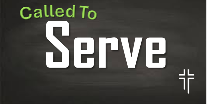 Called To Serve