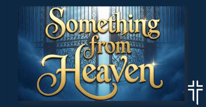 Something From Heaven