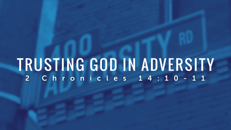 Trusting God In Adversity