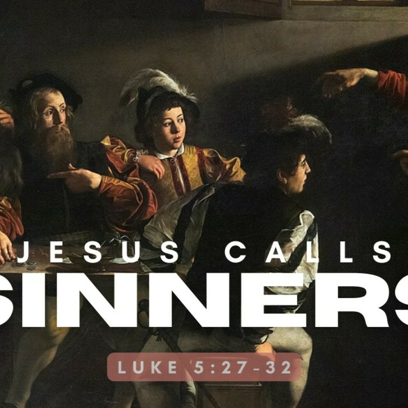 Jesus Calls Sinners thumbnail