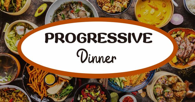 Progressive Dinner