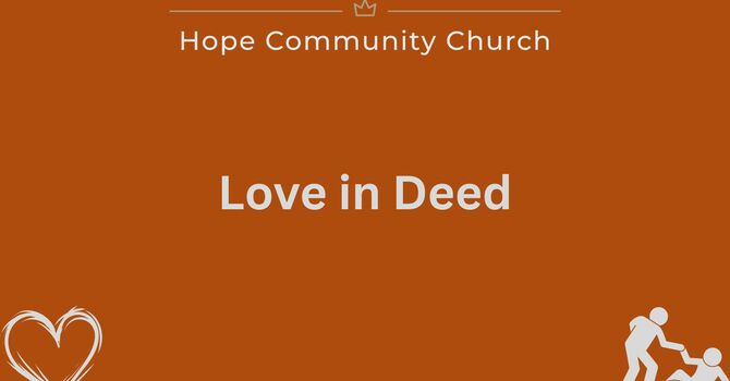 Love in Deed