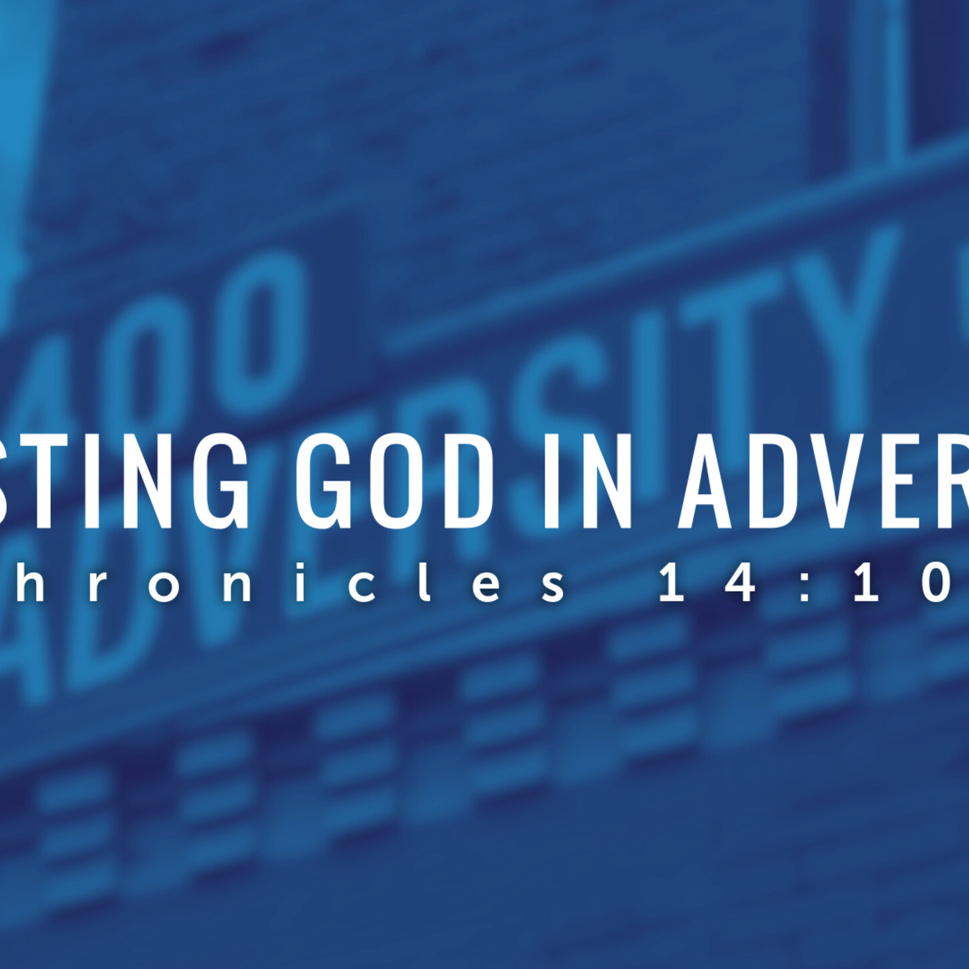 Trusting God In Adversity