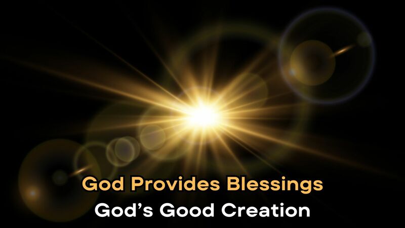 God's Good Creation