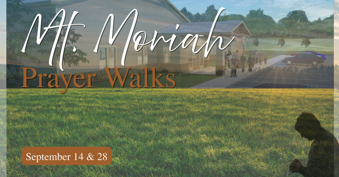 Mt. Moriah Prayer Walk 