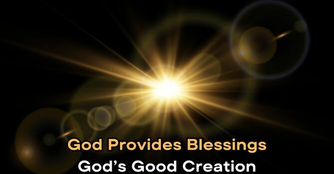 God's Good Creation