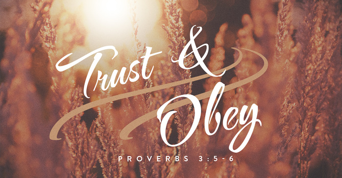 Trust & Obey