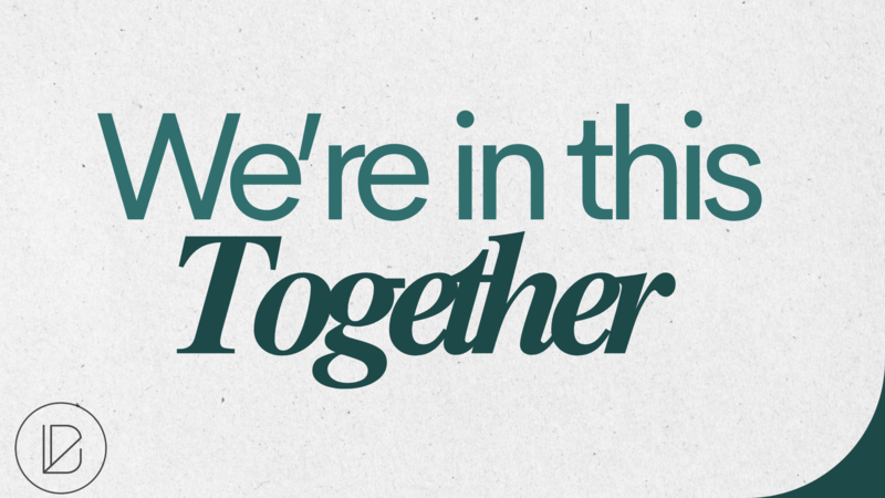 We’re In This Together // Doug Frederick // September 7th, 2025