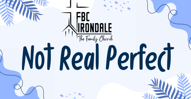 Not Real Perfect