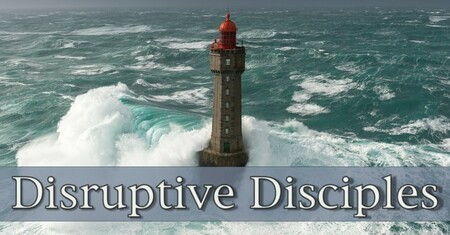 Disruptive Disciples