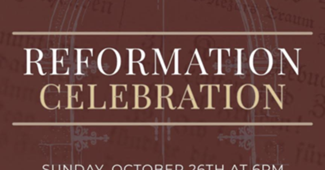 Reformation Celebration