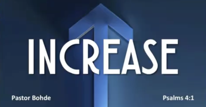 "Increase"