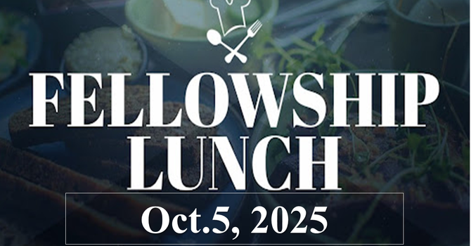 Fellowship Lunch