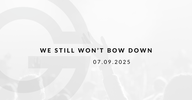 We Still Won't Bow Down